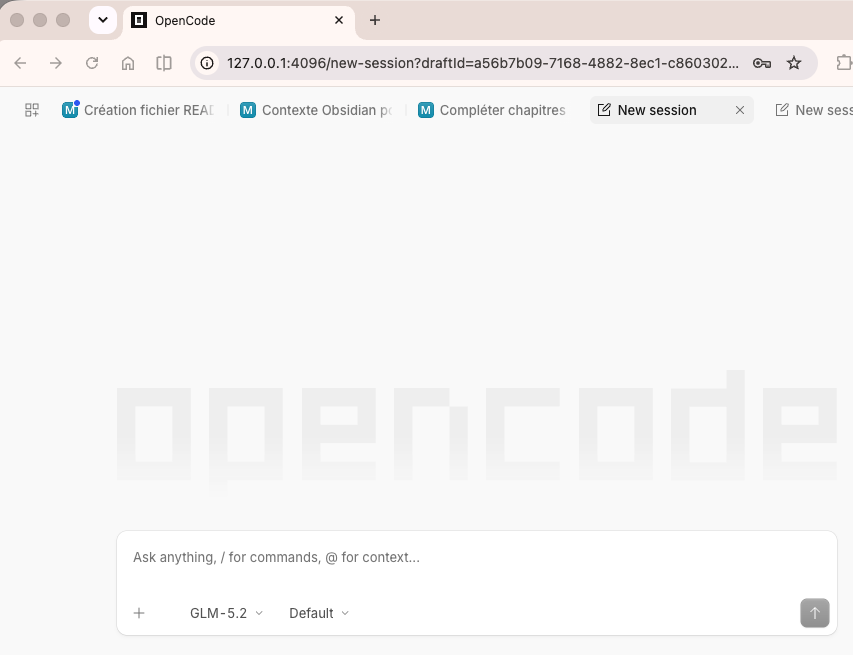 A browser window at 127.0.0.1:4096 showing the opencode interface: the opencode wordmark in pale grey above a prompt reading “Ask anything, / for commands, @ for context…”, with the GLM-5.2 model selected.